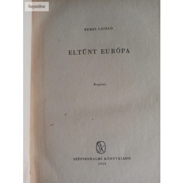 Nemes László: Eltűnt Európa