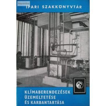Klímaberendezések üzemeltetése és karbantartása