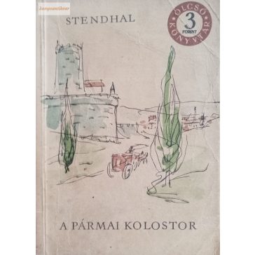 Stendhal:  A ​pármai kolostor