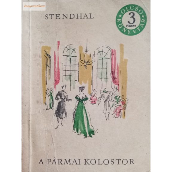 Stendhal:  A ​pármai kolostor