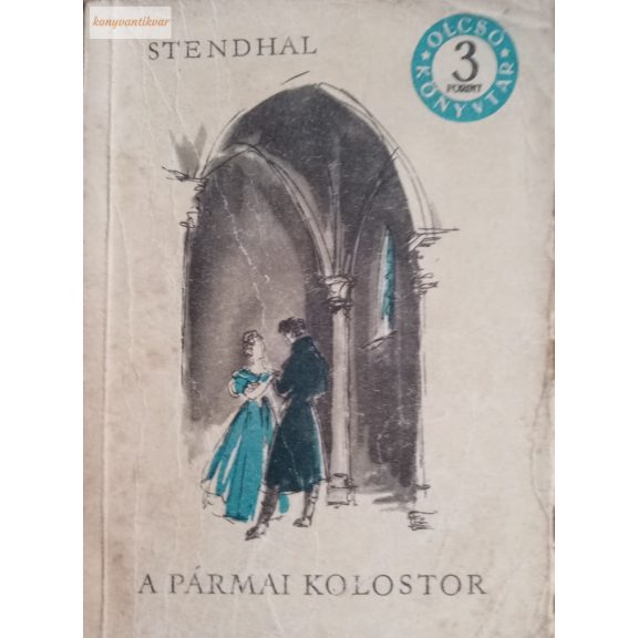 Stendhal:  A ​pármai kolostor