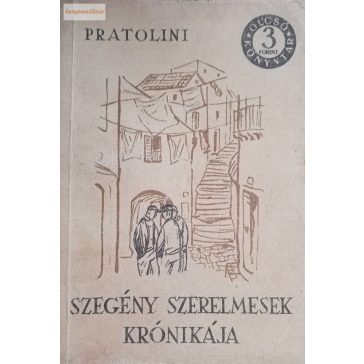 Vasco Pratolini: Szegény szerelmesek krónikája
