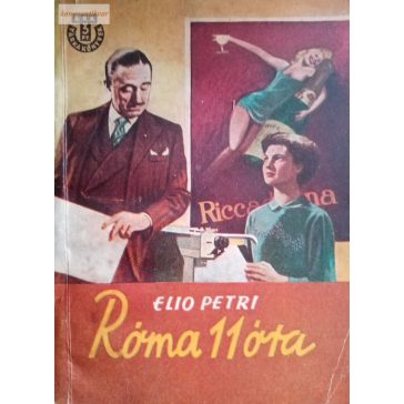 Elio Petri: Róma 11 óra