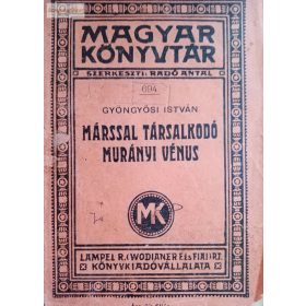 Gyöngyösi István: Márssal társolkodó Murányi Vénus