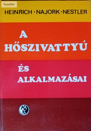 G. Heinrich – H. Najork – W. Nestler: A hőszivattyú és alkalmazásai