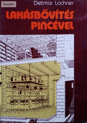 Dietmar Lochner: Lakásbővítés pincével