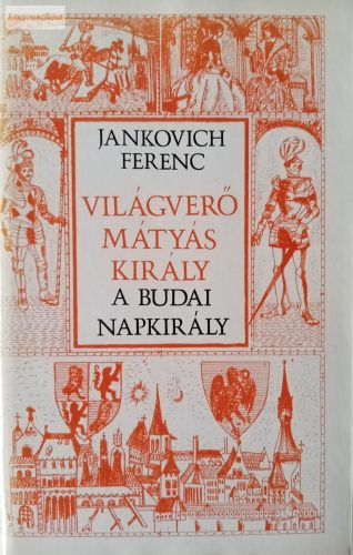 Jankovich Ferenc: A budai napkirály