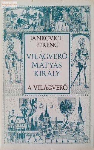 Jankovich Ferenc A ​világverő 