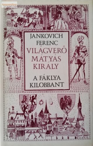 Jankovich Ferenc: A fáklya kilobbant 