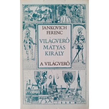 Jankovich Ferenc A ​világverő 