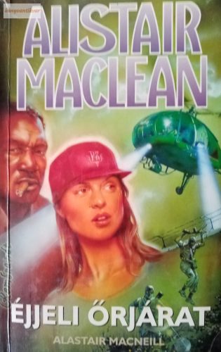 Alistair MacLean – Alastair MacNeill: Éjjeli őrjárat