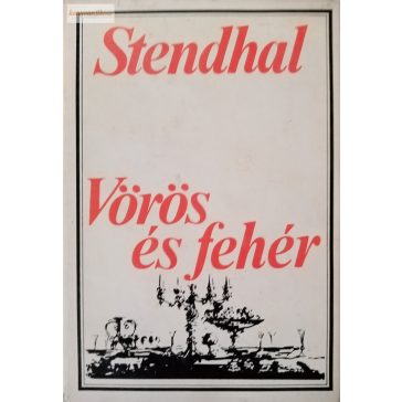 Stendhal: Vörös és fehér