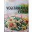 Beke Csilla (szerk.): Vegetáriánus ételek