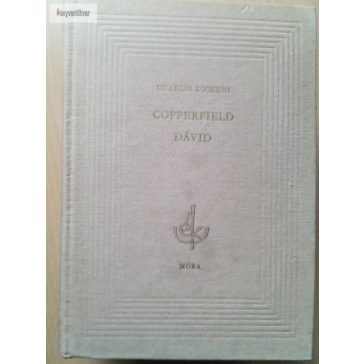 Charles Dickens: Copperfield Dávid