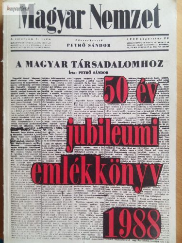 Martin József (szerk.): Magyar Nemzet 50 év emlékkönyv 1988