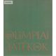 Kahlich Endre – Gy. Papp László – Subert Zoltán: Olimpiai játékok 1980