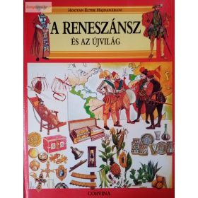 Giovanni Caselli: A reneszánsz és az újvilág 