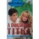 Alexa Alexandra: A doktornő titka