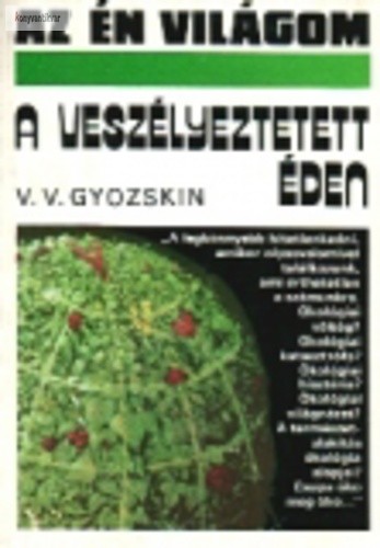 V. V. Gyozskin: A veszélyeztetett Éden