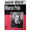 Rónaszegi Miklós: Így élt Marco Polo