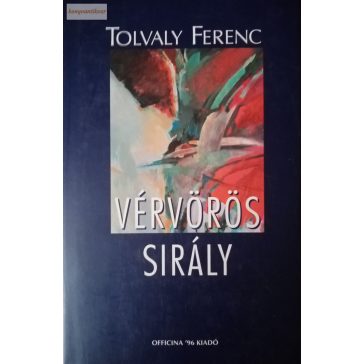 Tolvaly Ferenc: Vérvörös sirály