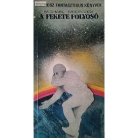 Michael Moorcock: A fekete folyosó 