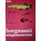 Holly Iván (szerk.): Horgászati alapismeretek