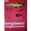 Holly Iván (szerk.): Horgászati alapismeretek