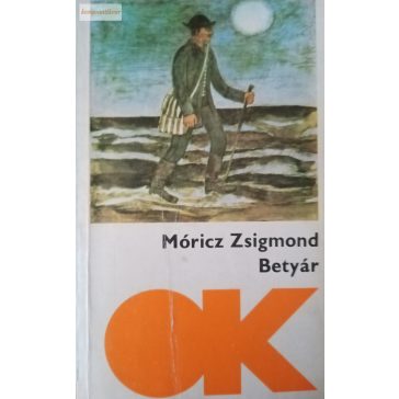 Móricz Zsigmond: Betyár