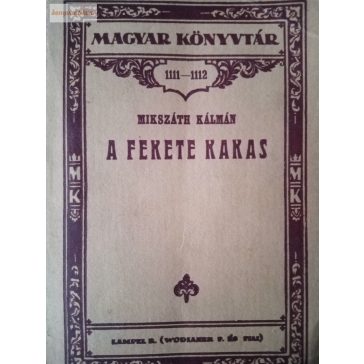 Mikszáth Kálmán: A fekete kakas