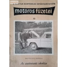 Urvölgyi - Rózsa: Az autóvezetés iskolája