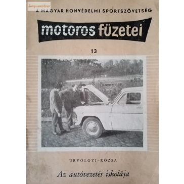 Urvölgyi - Rózsa: Az autóvezetés iskolája