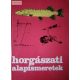 Holly Iván (szerk.): Horgászati alapismeretek