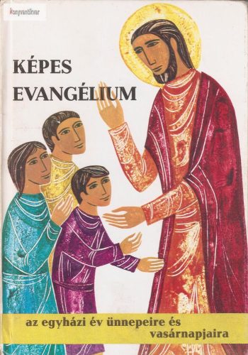 K. Kammelberger Képes ​Evangélium
