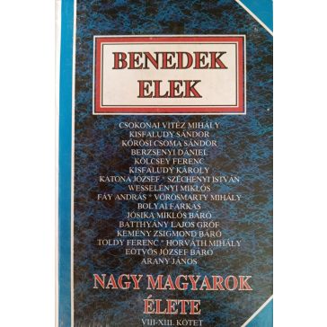 Benedek Elek: Nagy magyarok élete