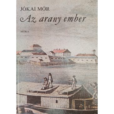 Jókai Mór: Az arany ember