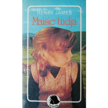 Henry James: Maisie tudja