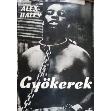 Alex Haley: Gyökerek