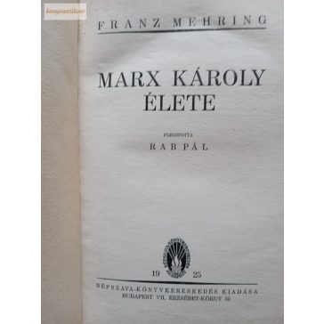 Franz Mehring Marx Károly élet