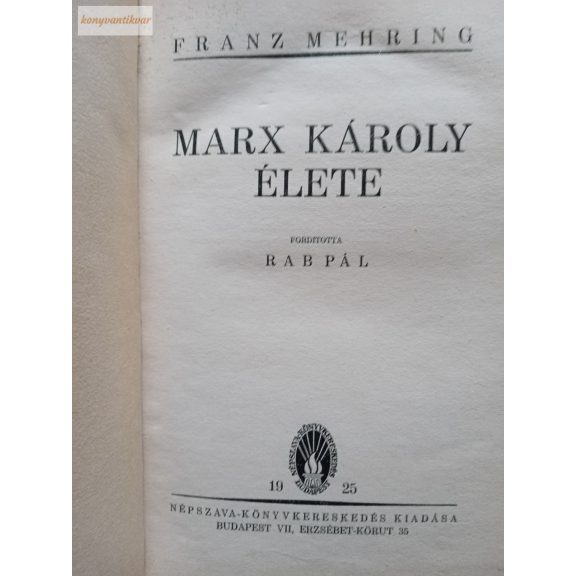 Franz Mehring Marx Károly élet