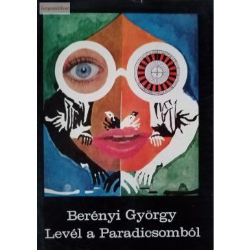 Berényi György: Levél a Paradicsomból