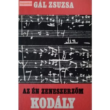 Gál Zsuzsa: Kodály