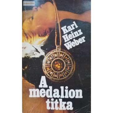 Karl Heinz Weber: A medalion titka
