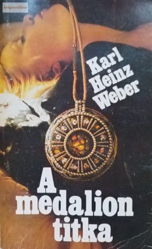 Karl Heinz Weber: A medalion titka
