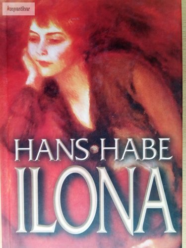 Hans Habe: Ilona