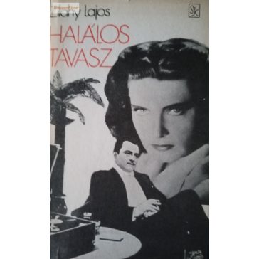 Zilahy Lajos Halálos tavasz