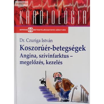 Czuriga István: Koszorúér betegségek