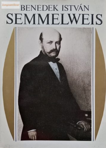 Benedek István: Semmelweis