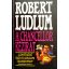 Robert Ludlum: A Chancellor kézirat