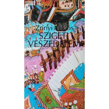 Zrínyi Miklós: Szigeti veszedelem